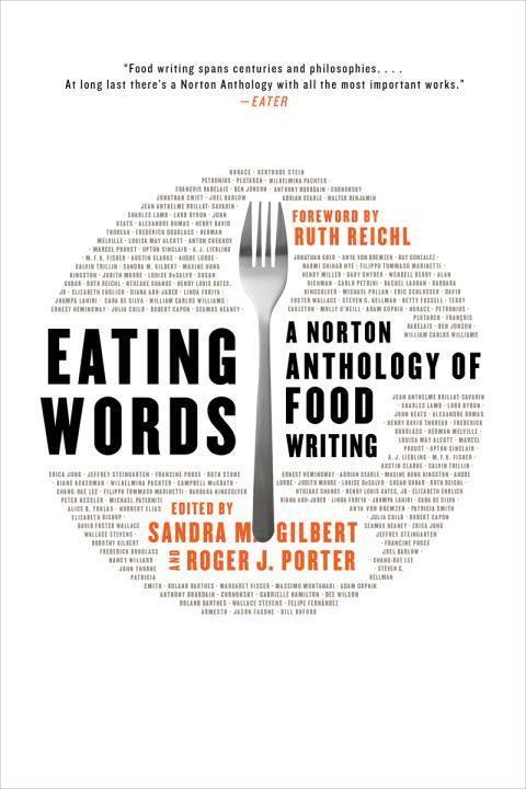 Cover: 9780393353518 | Eating Words: A Norton Anthology of Food Writing | Gilbert (u. a.)