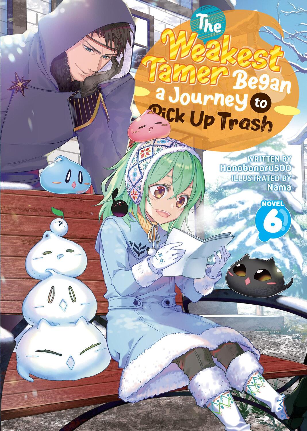 Cover: 9798888434420 | The Weakest Tamer Began a Journey to Pick Up Trash (Light Novel)...