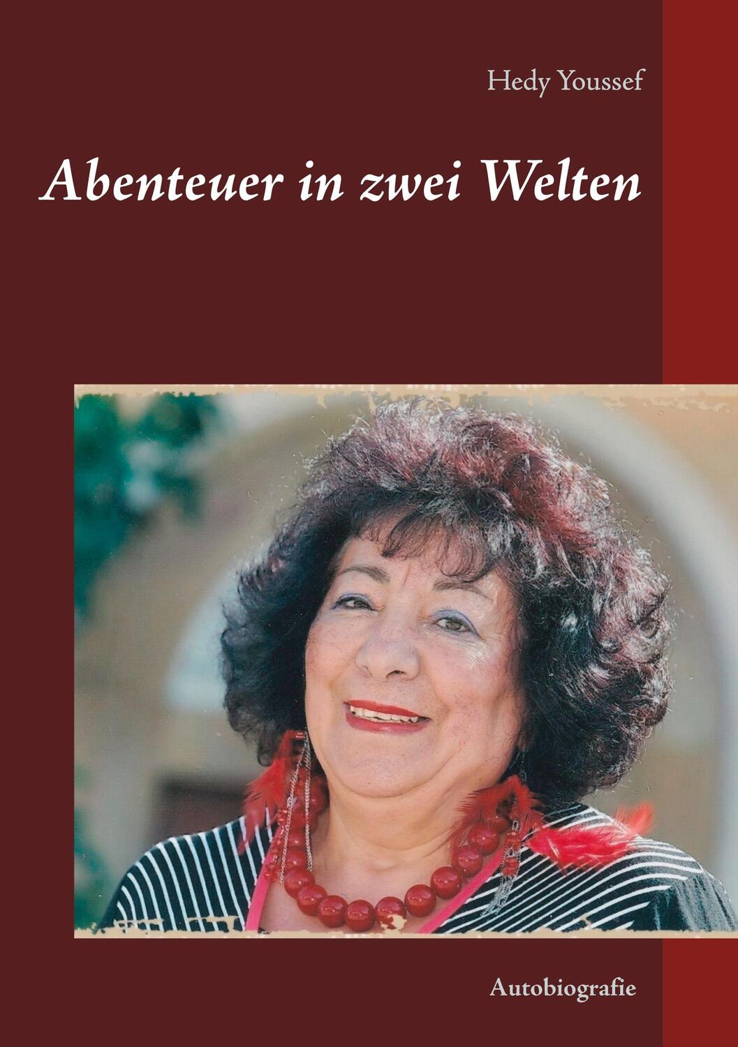 Cover: 9783753436210 | Abenteuer in zwei Welten | Hedy Youssef | Taschenbuch
