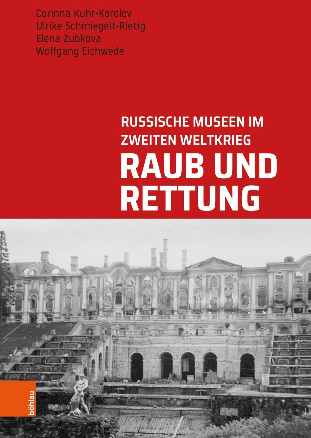 Cover: 9783412501884 | Raub und Rettung | Kuhr-Korolev | Buch | 383 S. | Deutsch | 2019
