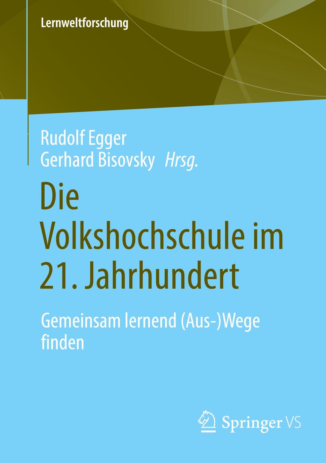 Cover: 9783658421069 | Die Volkshochschule im 21. Jahrhundert | Gerhard Bisovsky (u. a.) | x