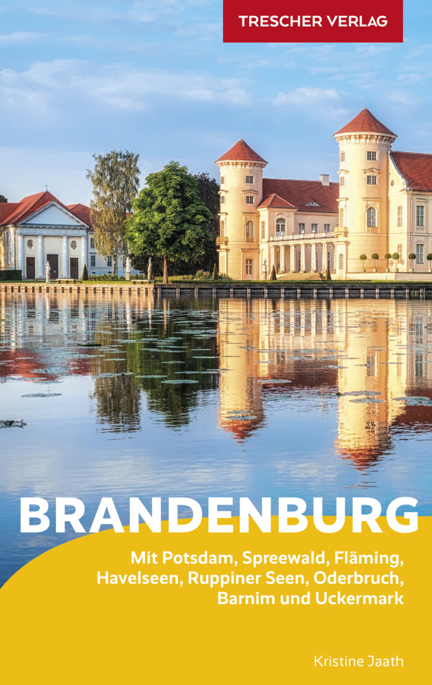 Cover: 9783897945937 | TRESCHER Reiseführer Brandenburg | Kristine Jaath | Taschenbuch | 2024