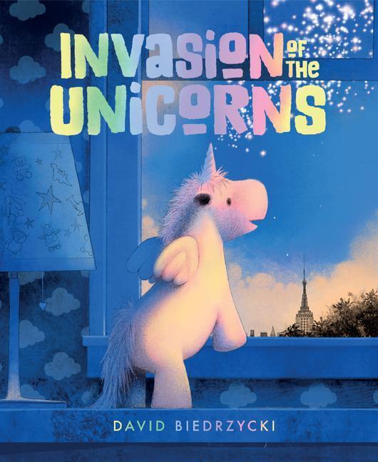Cover: 9781623542726 | Invasion of the Unicorns | David Biedrzycki | Buch | Englisch | 2021