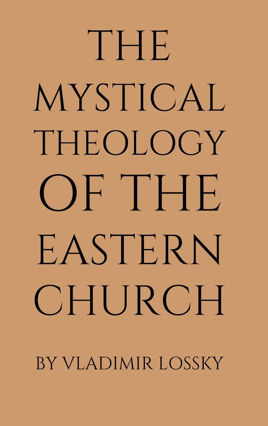 Cover: 9781991172068 | The Mystical Theology of the Eastern Church | Vladimir Lossky | Buch