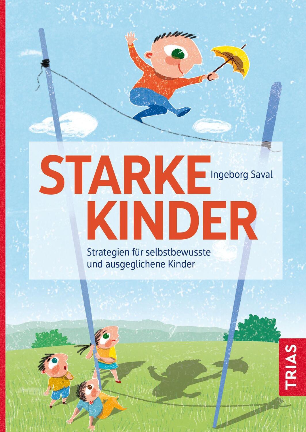Cover: 9783432115313 | Starke Kinder | Strategien für selbstbewusste und ausgeglichene Kinder