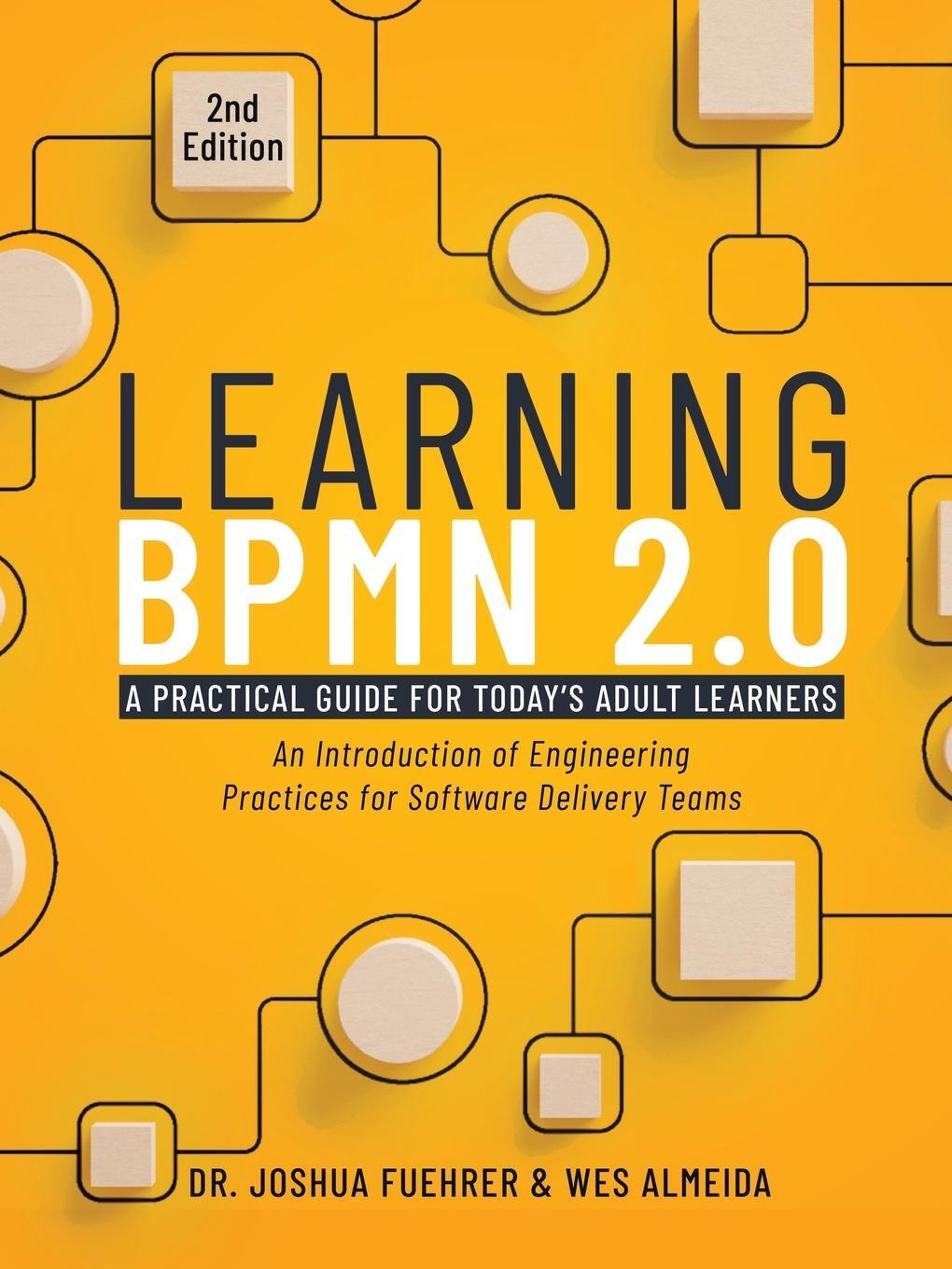 Cover: 9781087994499 | Learning BPMN 2.0 | Joshua Fuehrer | Taschenbuch | Paperback | 2022