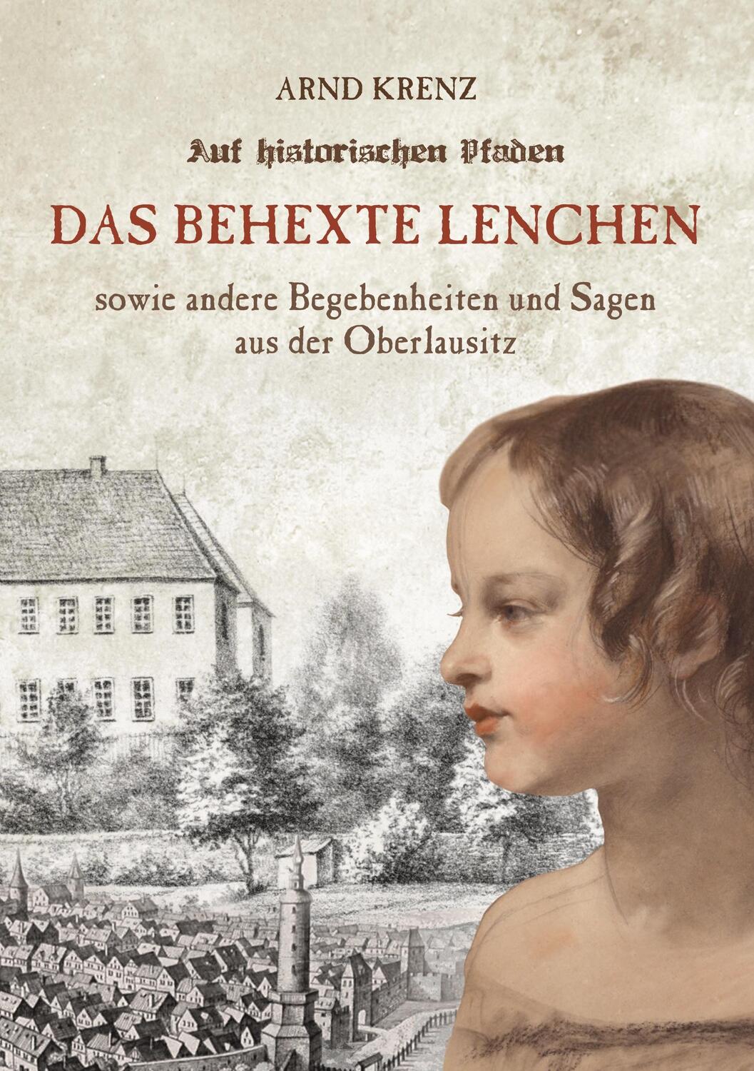 Cover: 9783754383636 | Das behexte Lenchen | DE | Arnd Krenz | Taschenbuch | Books on Demand