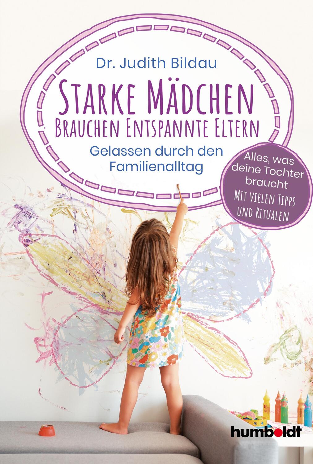 Cover: 9783842616134 | Starke Mädchen brauchen entspannte Eltern | Judith Bildau | Buch