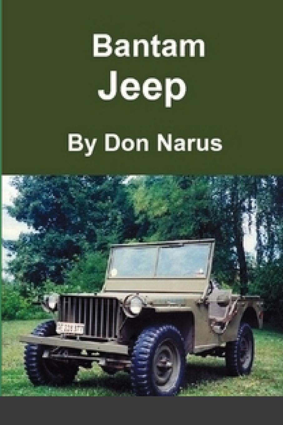 Cover: 9781716453274 | The Bantam Jeep | Don Narus | Taschenbuch | Paperback | Englisch