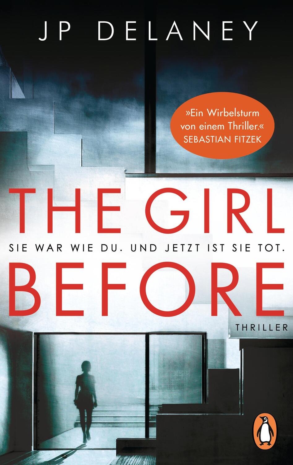 Cover: 9783328103271 | The Girl Before - Sie war wie du. Und jetzt ist sie tot. | Thriller