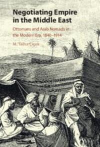 Cover: 9781108995382 | Negotiating Empire in the Middle East | M Talha Çiçek | Taschenbuch