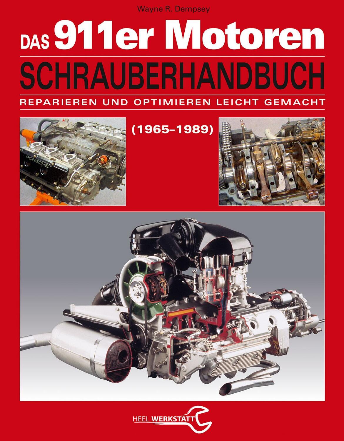 Cover: 9783868529463 | Das Porsche 911er Motoren Schrauberhandbuch - Reparieren und...