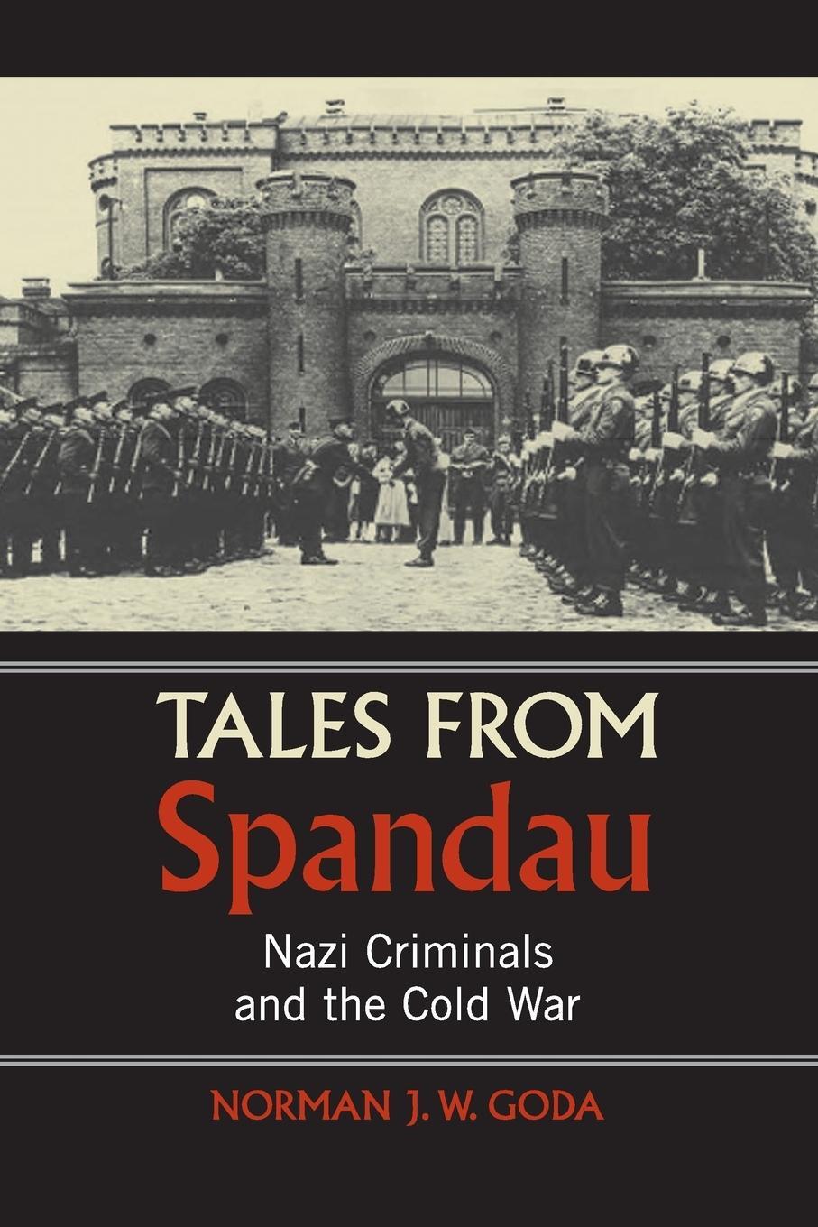 Cover: 9780521730624 | Tales from Spandau | Norman J. W. Goda | Taschenbuch | Paperback