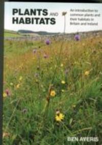 Cover: 9780957608108 | Plants and Habitats | Ben Averis | Taschenbuch | Englisch | 2013
