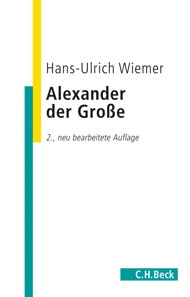 Cover: 9783406677106 | Alexander der Große | Hans-Ulrich Wiemer | Taschenbuch | 2015 | Beck