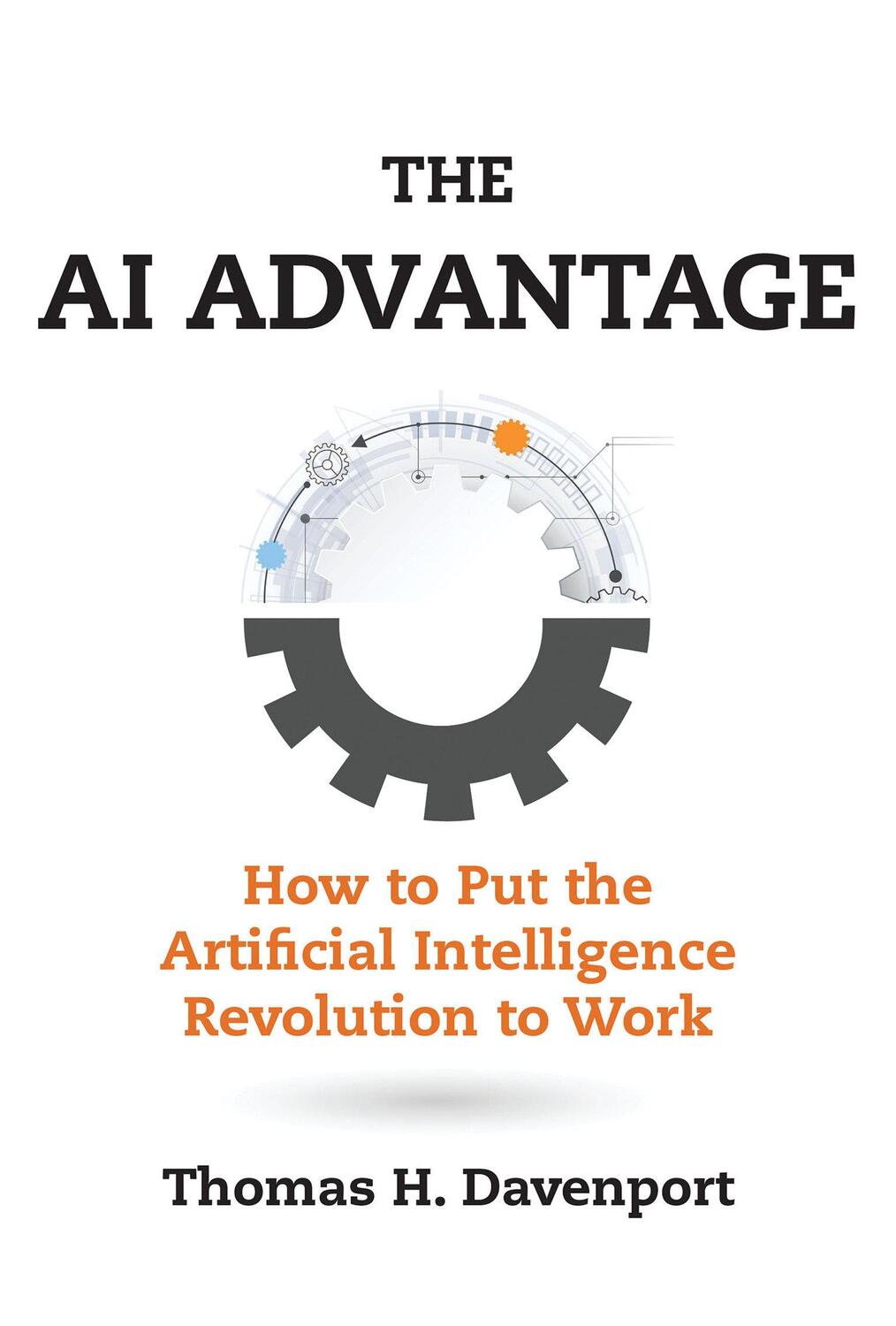 Cover: 9780262538008 | The AI Advantage | Thomas H. Davenport | Taschenbuch | Englisch | 2019