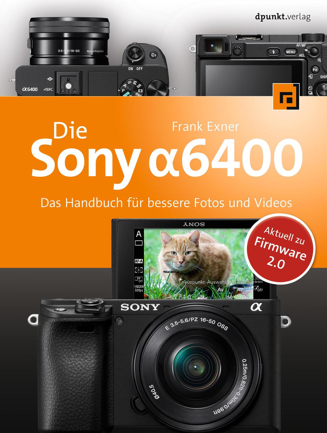 Cover: 9783864906862 | Die Sony Alpha 6400 | Das Handbuch für bessere Fotos und Videos | Buch