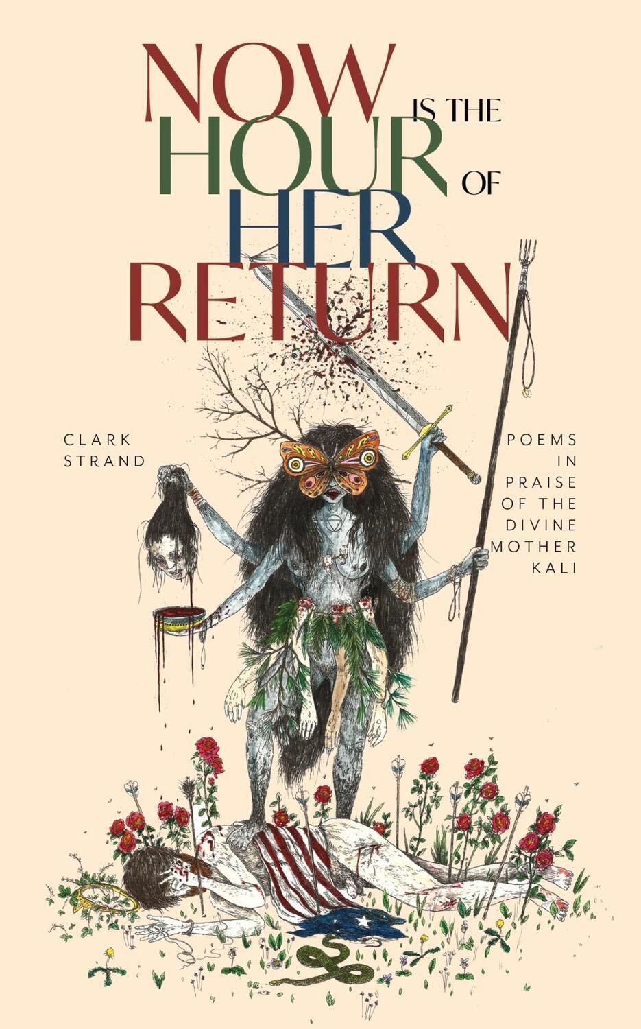 Cover: 9781948626743 | Now is the Hour of Her Return | Clark Strand | Taschenbuch | Englisch