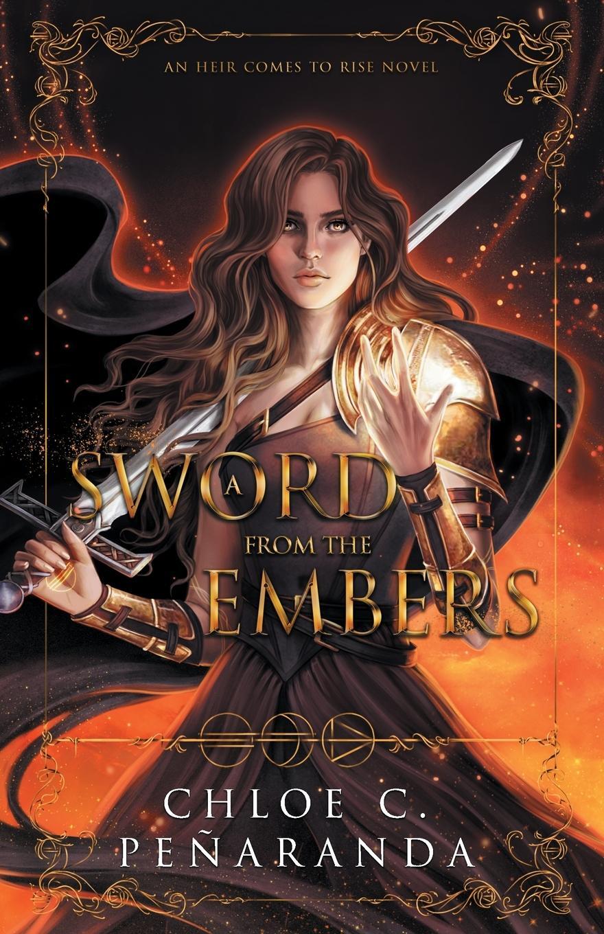 Cover: 9781915534033 | A Sword from the Embers | An Heir Comes to Rise Book 5 | Peñaranda