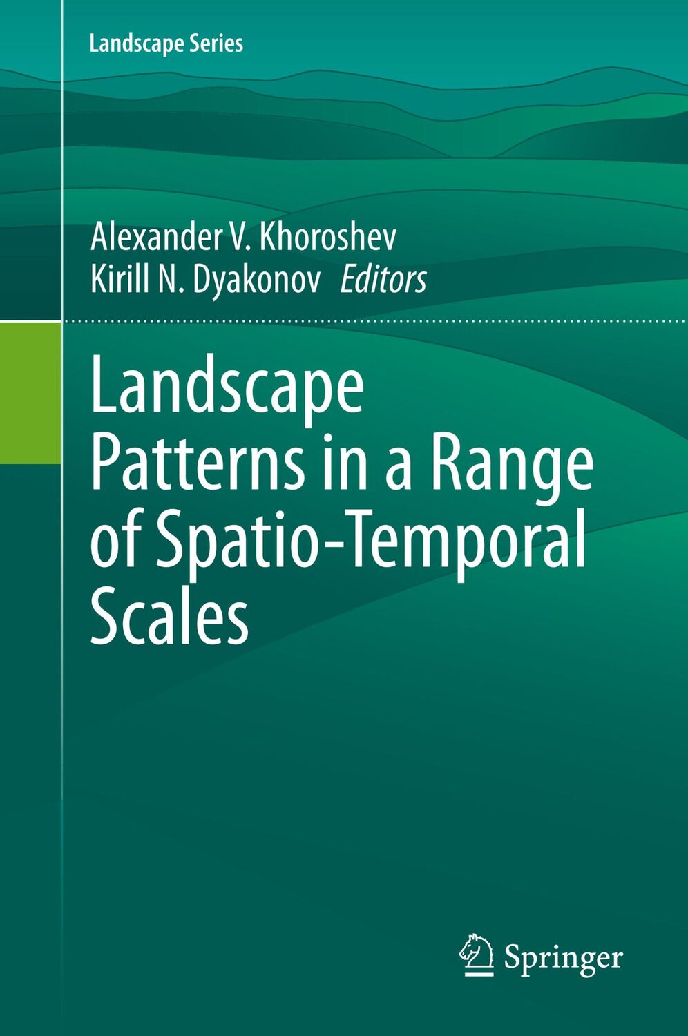 Cover: 9783030311841 | Landscape Patterns in a Range of Spatio-Temporal Scales | Buch | 2020