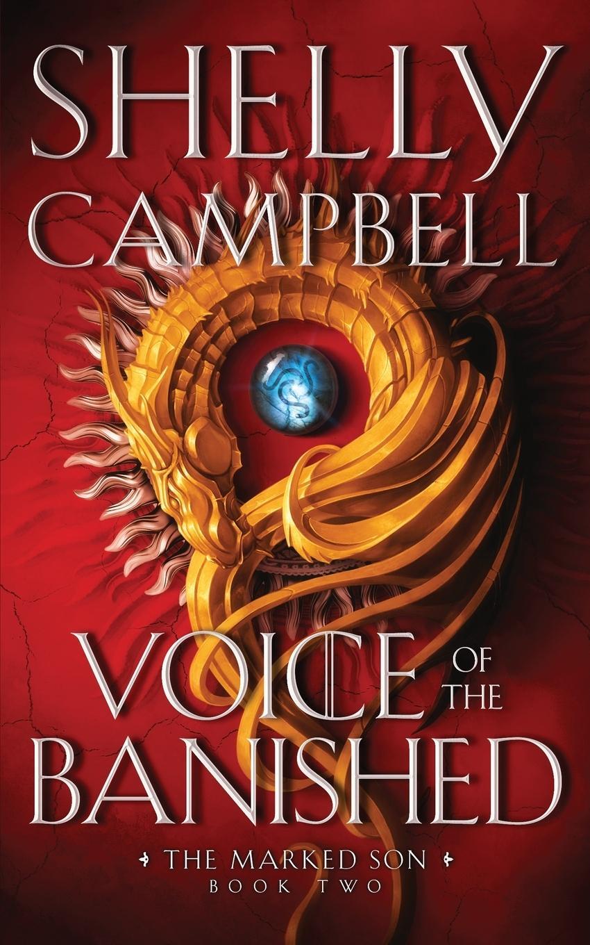 Cover: 9781738856824 | Voice of the Banished | Shelly Campbell | Taschenbuch | The Marked Son