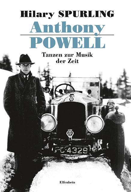 Cover: 9783961600021 | Anthony Powell | Tanzen zur Musik der Zeit | Hilary Spurling | Buch
