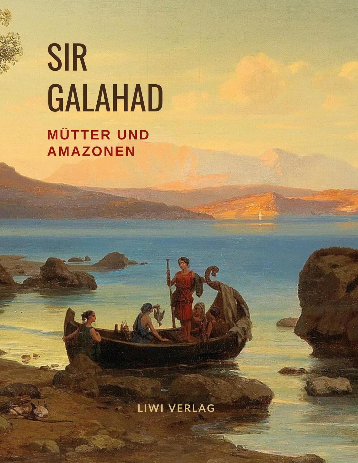 Cover: 9783965423725 | Mütter und Amazonen | Ein Umriß weiblicher Reiche | Galahad | Buch