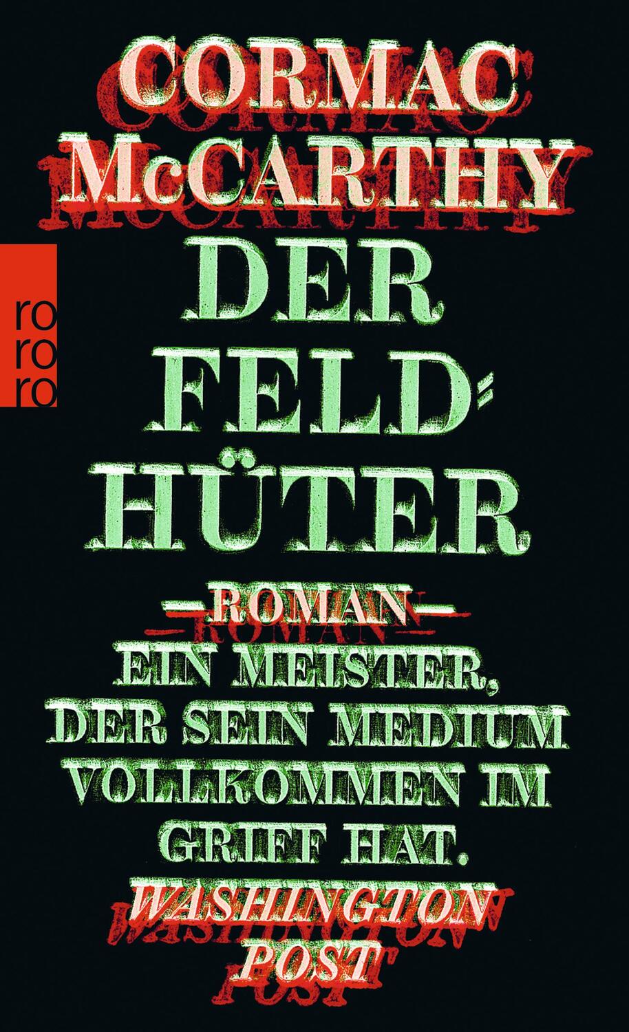 Cover: 9783499267987 | Der Feldhüter | Cormac McCarthy | Taschenbuch | Deutsch | 2016