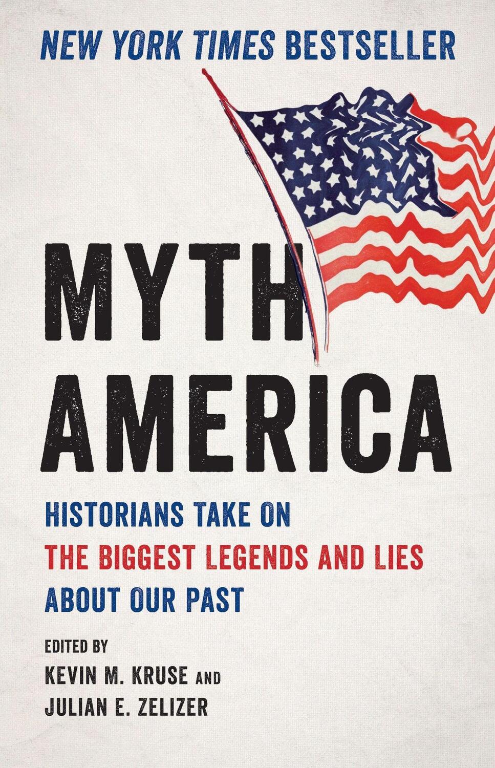 Cover: 9781541601390 | Myth America: Historians Take on the Biggest Legends and Lies about...