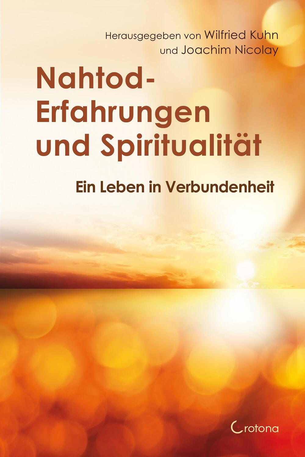 Cover: 9783861912651 | Nahtod-Erfahrungen und Spiritualität | Joachim Nicolay (u. a.) | Buch