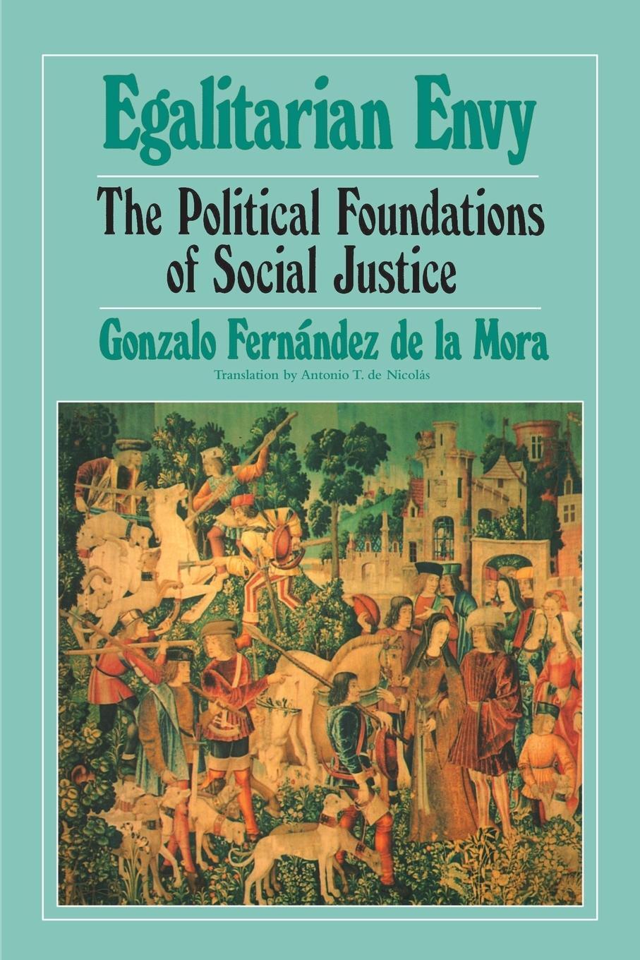 Cover: 9780595002610 | Egalitarian Envy | The Political Foundations of Social Justice | Mora