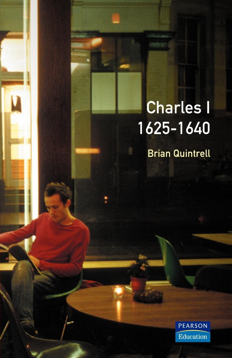 Cover: 9780582003545 | Charles I 1625-1640 | Brian Quintrell | Taschenbuch | Englisch | 1993