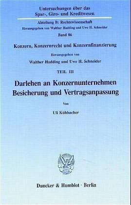 Cover: 9783428075898 | Darlehen an Konzernunternehmen. | Uli Kühbacher | Taschenbuch | XXVI