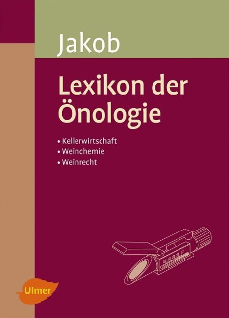 Cover: 9783800159857 | Lexikon der Önologie | Kellerwirtschaft / Weinchemie / Weinrecht