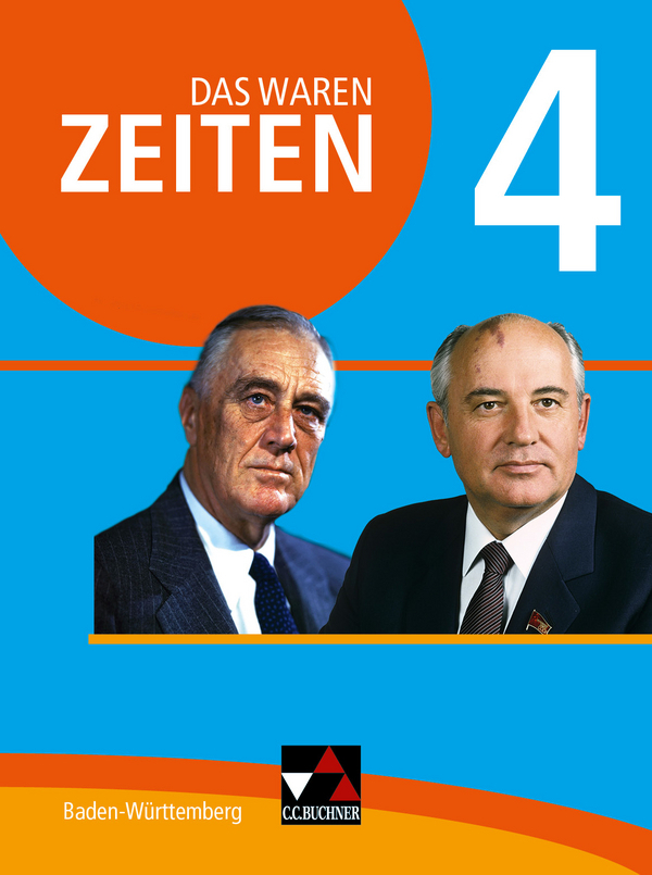 Cover: 9783661310442 | Das waren Zeiten Baden-Württemberg 4 | Jahrgangsstufe 9 | Buch | 2019