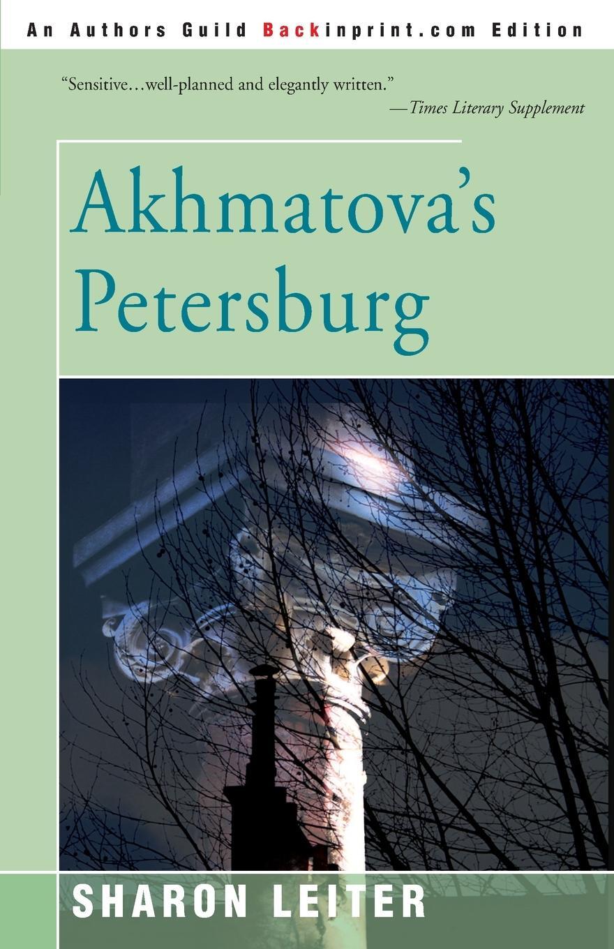 Cover: 9780595183616 | Akhmatova's Petersburg | Sharon Leiter | Taschenbuch | Paperback