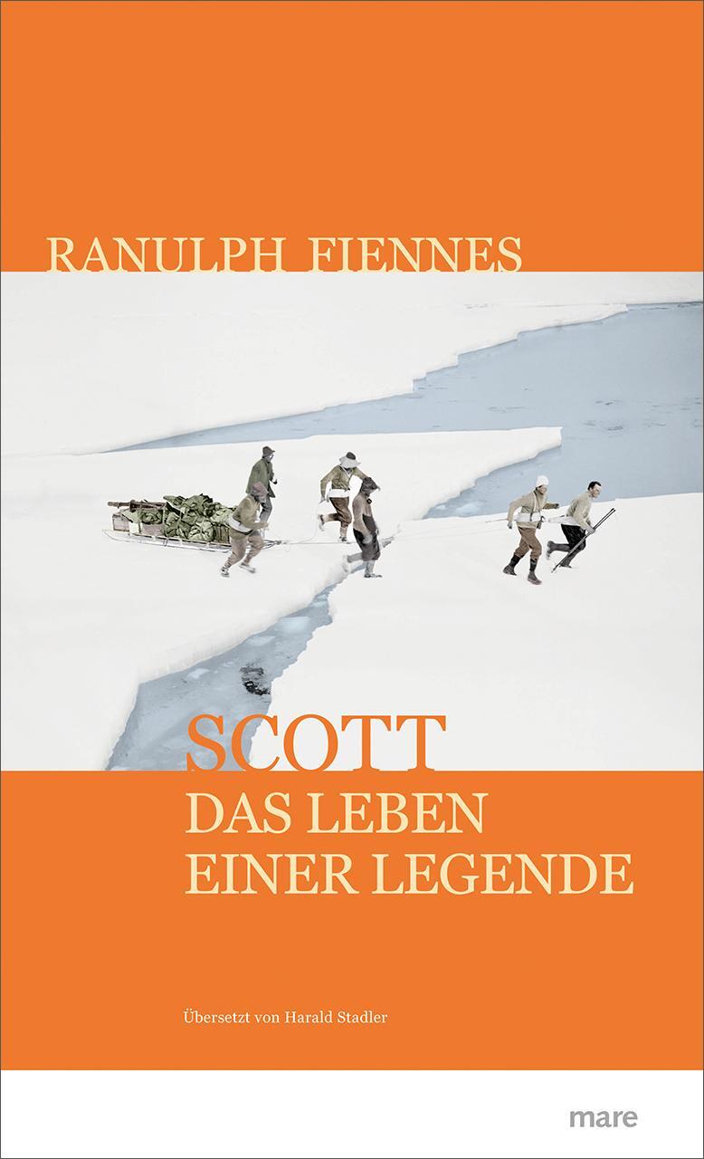 Cover: 9783866486188 | Scott | Das Leben einer Legende | Ranulph Fiennes | Taschenbuch | 2019