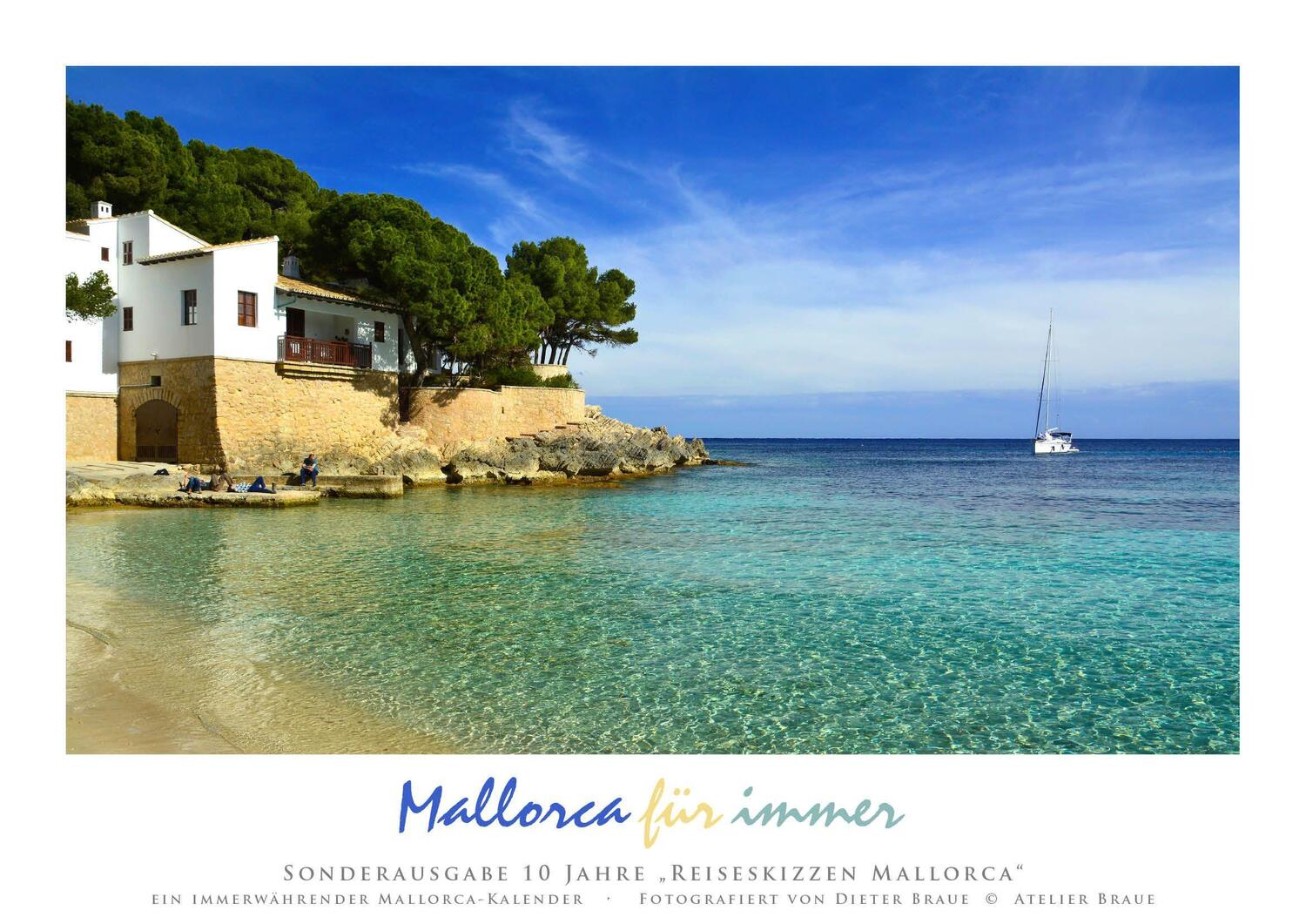 Cover: 9783925605383 | Mallorca für immer | Kalender | Deutsch | Atelier Braue