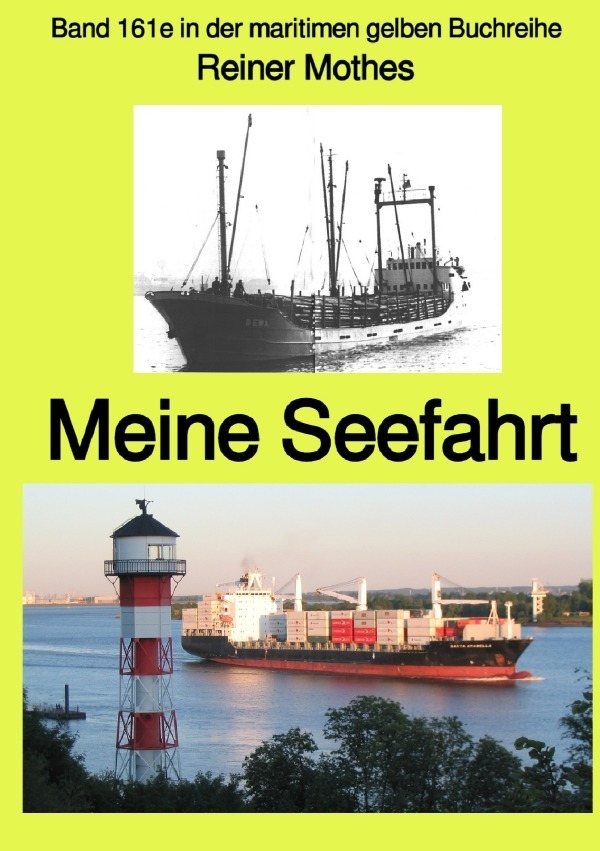 Cover: 9783754150337 | maritime gelbe Reihe bei Jürgen Ruszkowski / Meine Seefahrt - Band...