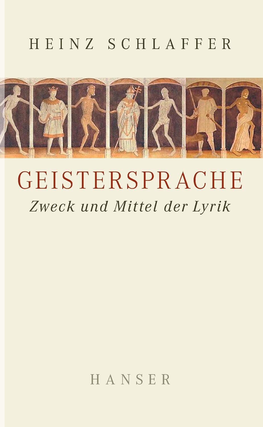 Cover: 9783446243637 | Geistersprache | Zweck und Mittel der Lyrik | Heinz Schlaffer | Buch