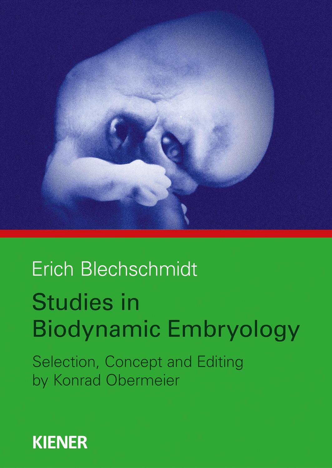 Cover: 9783943324563 | Studies in Biodynamic Embryology | Erich Blechschmidt | Taschenbuch