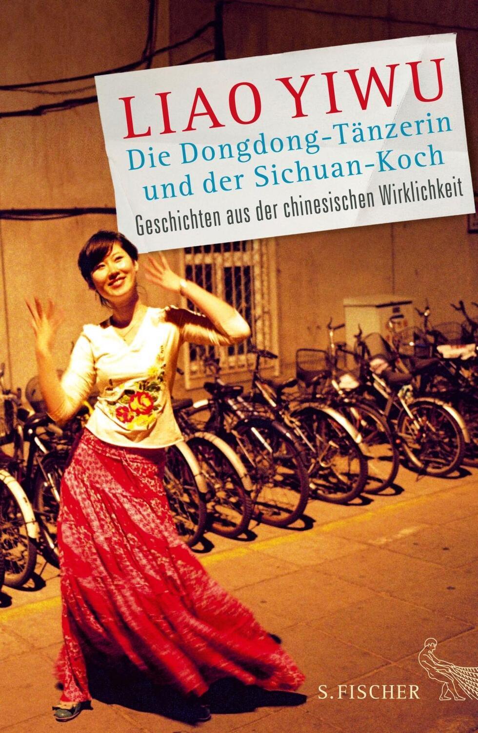 Cover: 9783100448163 | Die Dongdong-Tänzerin und der Sichuan-Koch | Liao Yiwu | Buch | 496 S.