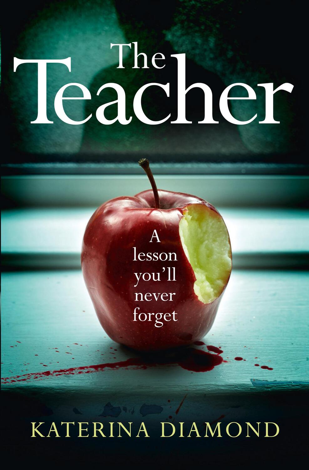 Cover: 9780008168155 | The Teacher | Katerina Diamond | Taschenbuch | Kartoniert / Broschiert