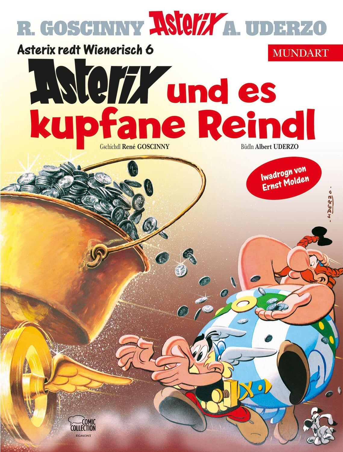 Cover: 9783770402472 | Asterix Mundart Wienerisch VI | Asterix und es kupfane Reindl | Buch