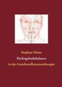 Cover: 9783844801415 | Kiefergelenksbalance | in der Gesichtsreflexzonentherapie | Heinz