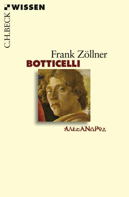 Cover: 9783406684975 | Botticelli | Frank Zöllner | Taschenbuch | Beck'sche Reihe | 128 S.