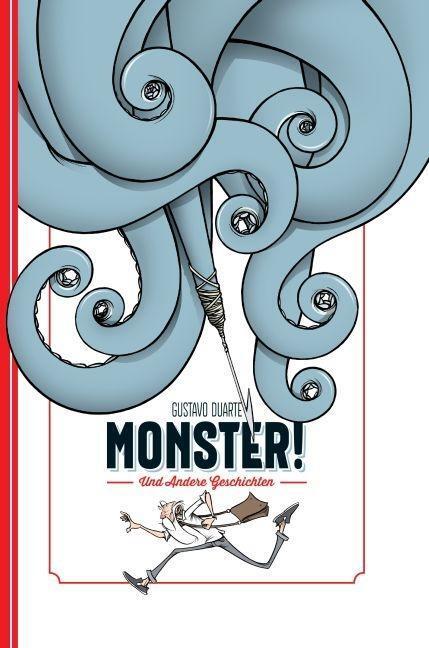Cover: 9783833234132 | Monster! Und andere Geschichten | Gustavo Duarte | Buch | 152 S.
