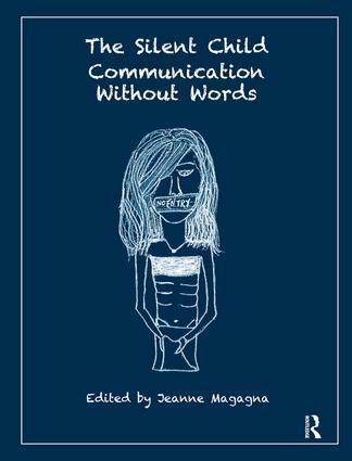 Cover: 9781855755185 | The Silent Child | Communication without Words | Jeanne Magagna | Buch