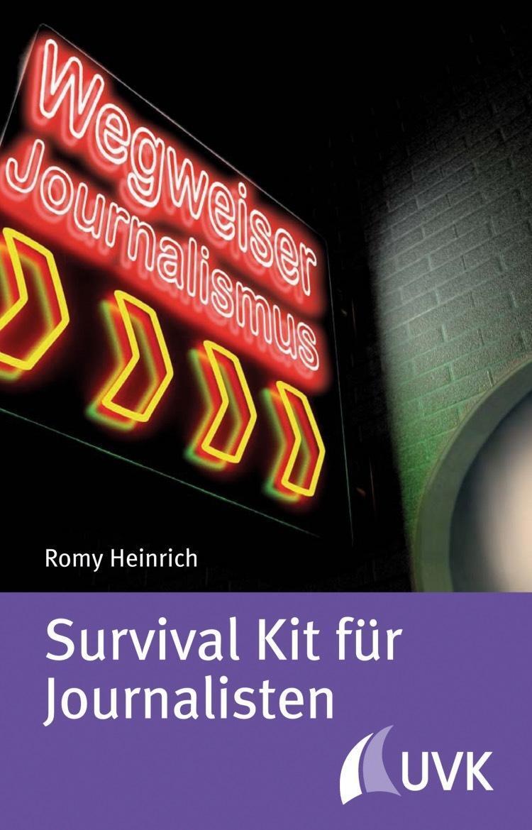 Cover: 9783744508155 | Survival Kit für Journalisten | Wegweiser Journalismus 12 | Heinrich