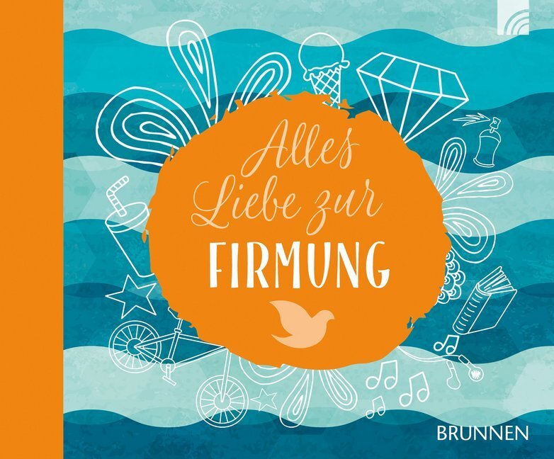 Cover: 9783765531132 | Alles Liebe zur Firmung | Irmtraut Fröse-Schreer | Buch | 52 S. | 2017